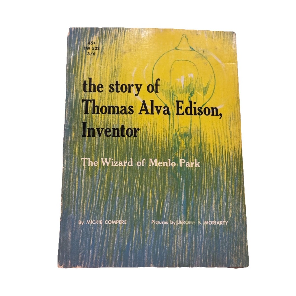 The Story of Thomas‎ Alva Edison Inventor 1966 2nd Printing Scholastic